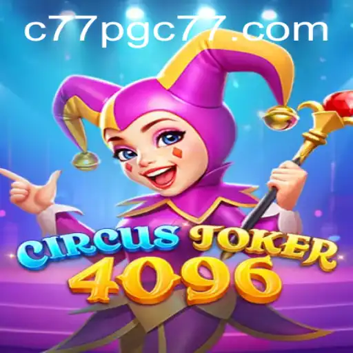 Step Right Up to CircusJoker4096: The Ultimate Gaming Experience