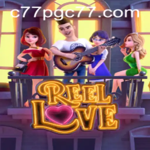 ReelLove: The Latest Gaming Sensation Enhanced by the Power of C77pg